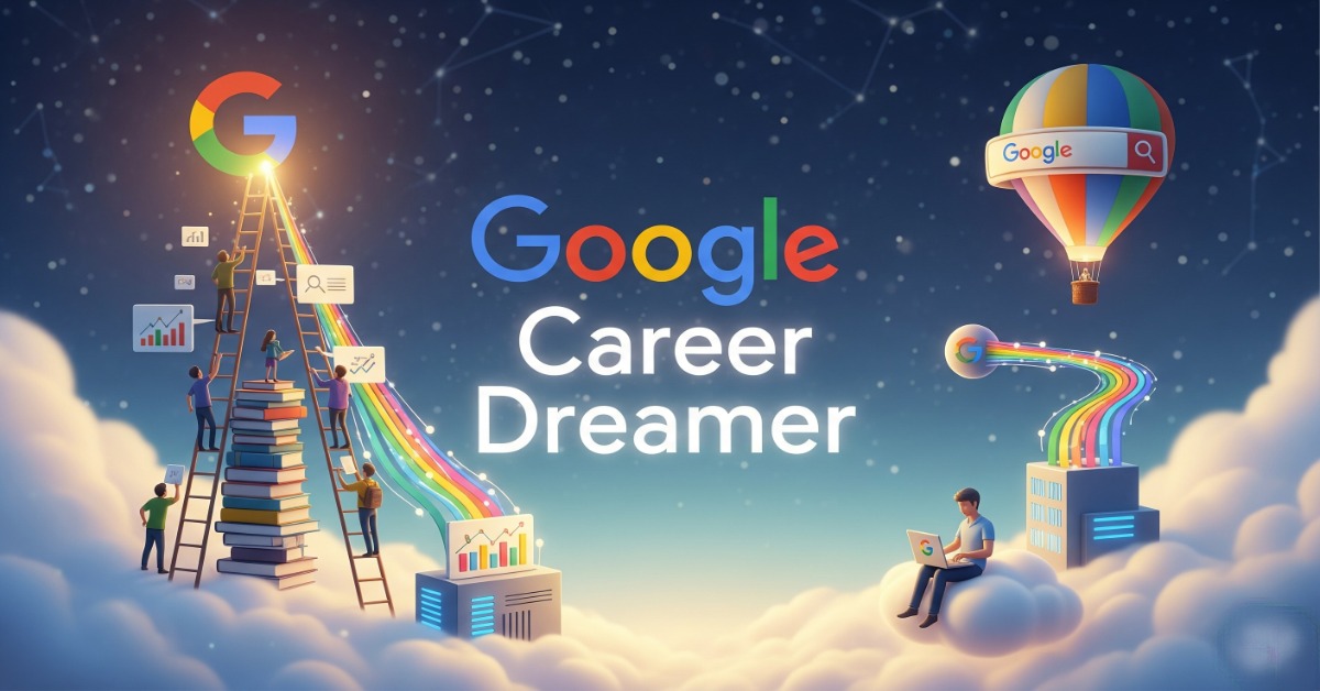 Google Career Dreamer